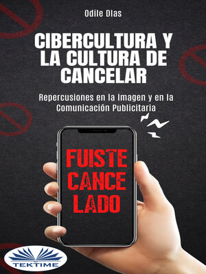 Cibercultura Y La Cultura De Cancelar - ebook